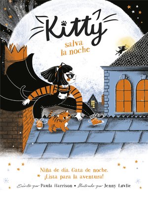 cover image of Kitty salva la noche (=^Kitty^=)
